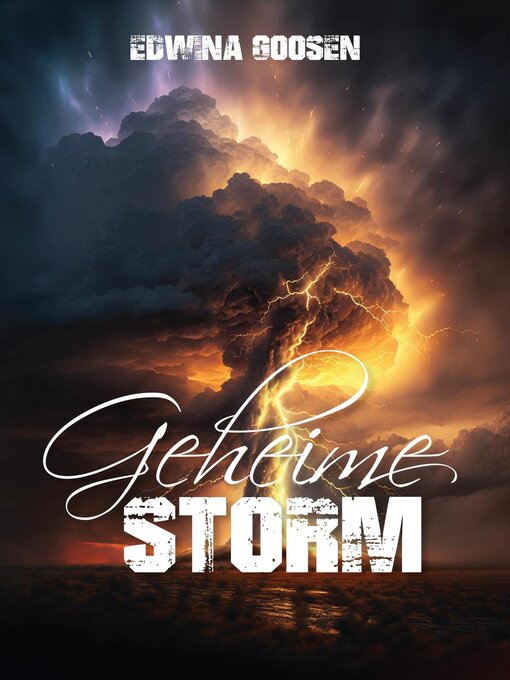 Title details for Geheime Storm by Edwina Goosen - Available